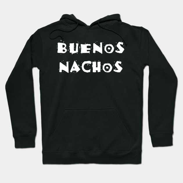 Buenos Nachos Hoodie by Oolong